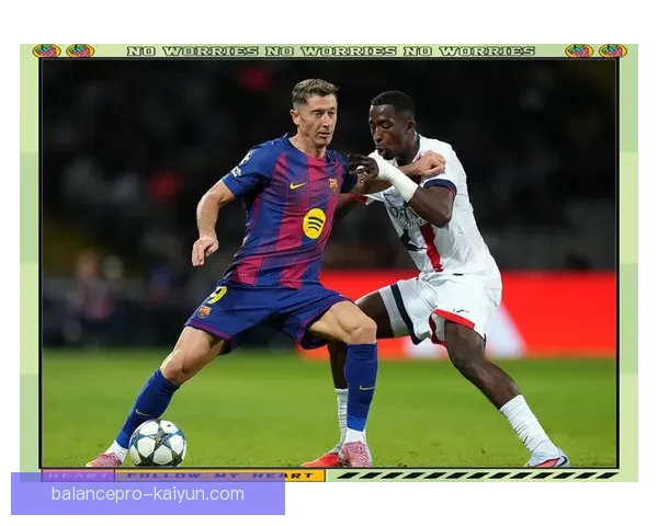 莱万多夫斯基合同状态分析，巴萨面临续约挑战与决策考量