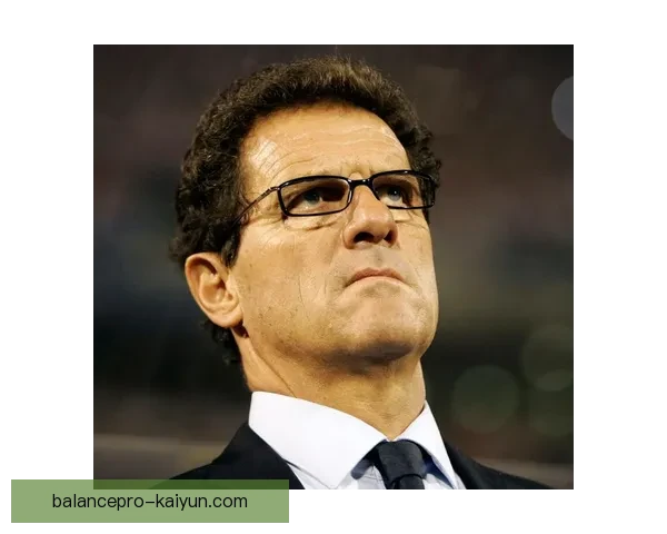 卡佩罗战术体系解析：纪律严明与攻守平衡的持续提升